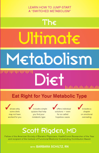 The Ultimate Metabolism Diet: Eat Right for Your Metabolic Type