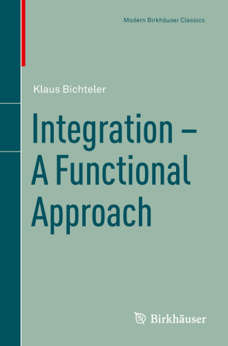 Integration - A Functional Approach