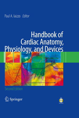 Handbook of Cardiac Anatomy, Physiology, and Devices