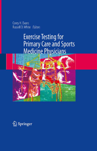 Exercise Stress Testing for Primary Care and Sports Medicine