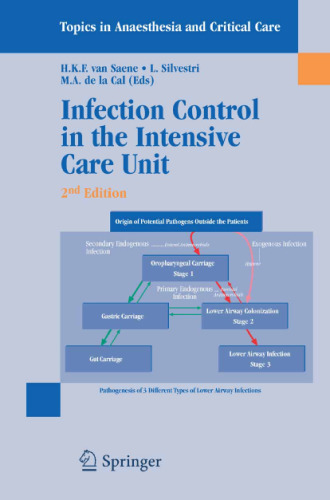 Infection Control in the Intensive Care Unit, 2nd Edition (Topics in Anaesthesia and Critical Care)