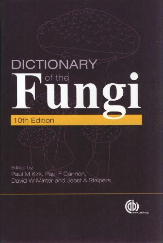 Dictionary of the Fungi 10th ed.