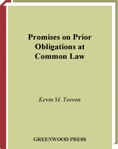 Promises on Prior Obligations at Common Law (Contributions in Legal Studies)