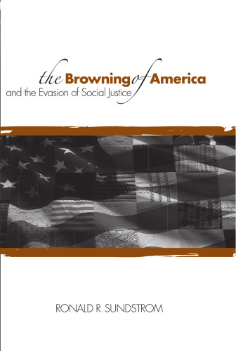 The Browning of America and the Evasion of Social Justice