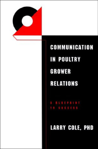 Communication in Poultry Grower Relations: A Blueprint to Success