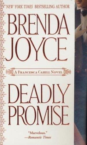 Deadly Promise (A Francesca Cahill Romance)