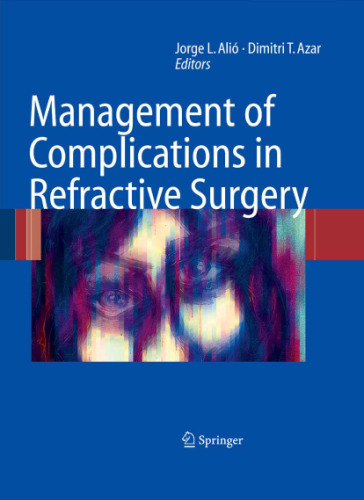 Management of Complications in Refractive Surgery