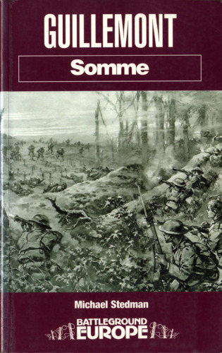 GUILLEMONT: Somme (Battleground Europe)