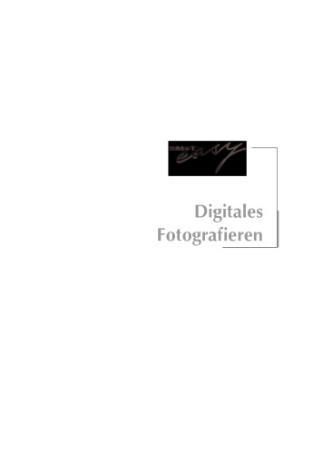 Digitales Fotografieren