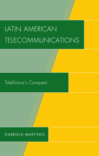 Telecommunications in Latin America: Telefonica's Conquest