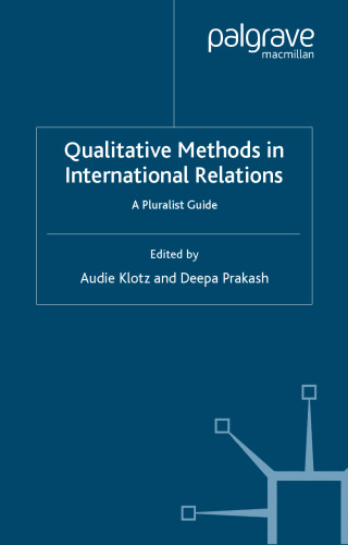 Qualitative Methods in International Relations: A Pluralist Guide (Research Methods)