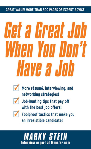 Get a Great Job When You Don't Have a Job