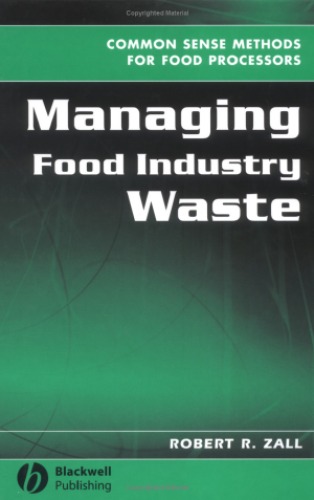 Managing Food Industry Waste: Common Sense Methods for Food Processors