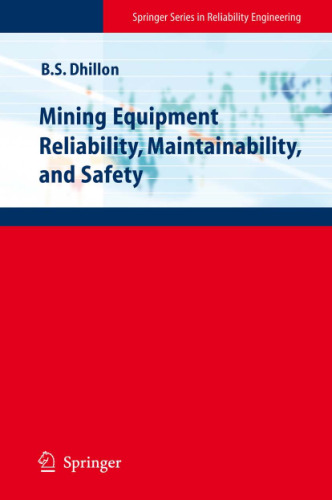 Mining Equipment Reliability, Maintainability, and Safety