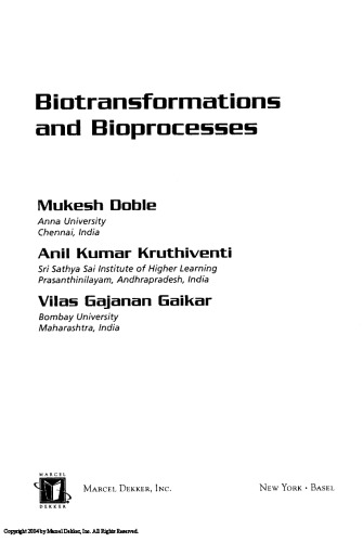 Biotransformation and Bioprocesses (BIOTECHNOLOGY AND BIOPROCESSING SERIES)