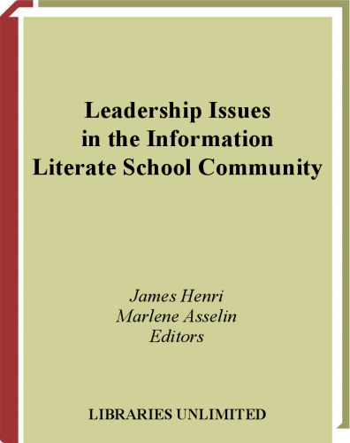 Leadership Issues in the Information Literate School Community