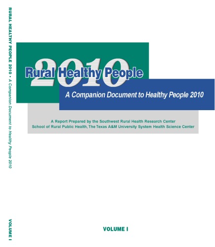 Rural Healthy People 2010, A Companion Document to Healthy People 2010, Volume 1