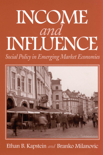 Income and Influence: Social Policy in Emerging Market Economies