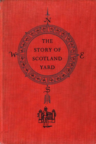 Story of Scotland Yard illustrated World Landmark Books Series