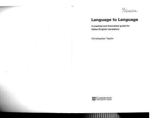 Language to Language: A Practical and Theoretical Guide for Italian English Translators