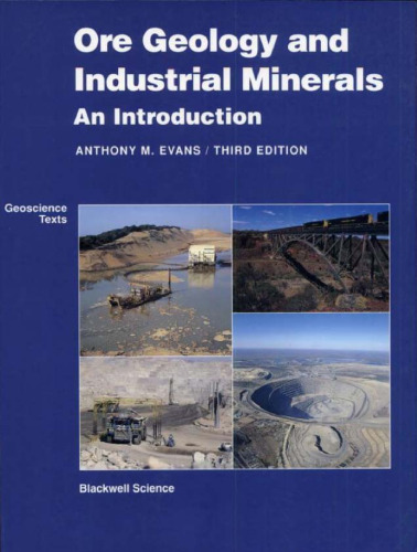 Ore Geology and Industrial Minerals: An Introduction (Geoscience Texts)