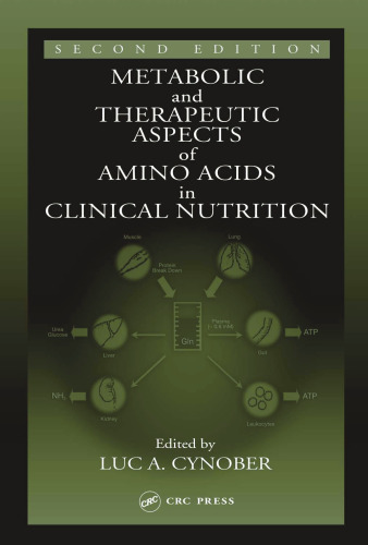 Metabolic & Therapeutic Aspects of Amino Acids in Clinical Nutrition, Second Edition