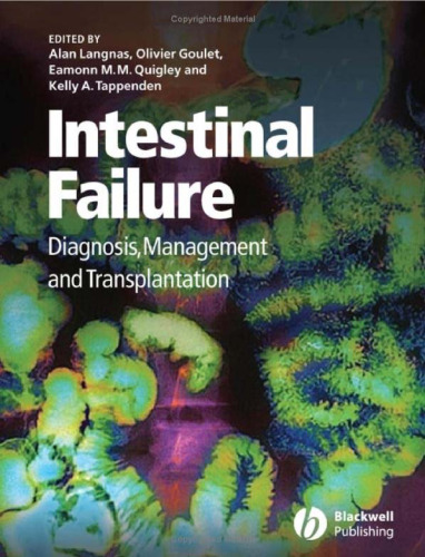 Intestinal Failure: Diagnosis, Management and Transplantation