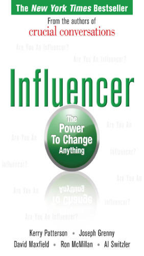 Influencer: The Power to Change Anything