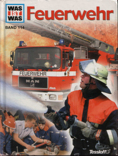 Was ist was?, Bd.114: Feuerwehr