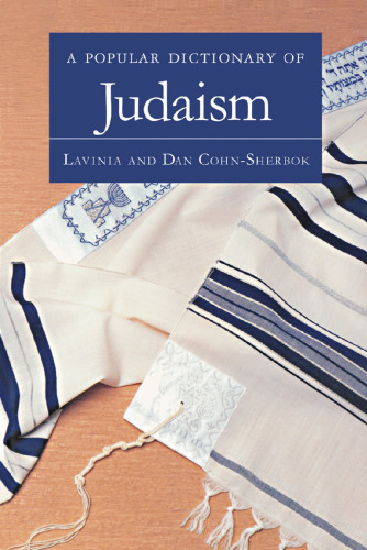 A Popular Dictionary of Judaism (Popular Dictionaries of Religion)