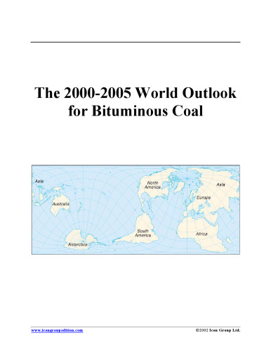 The 2000-2005 World Outlook for Bituminous Coal (Strategic Planning Series)