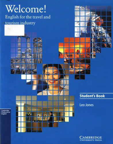 Welcome! Student's Book: English for the Travel and Tourism Industry