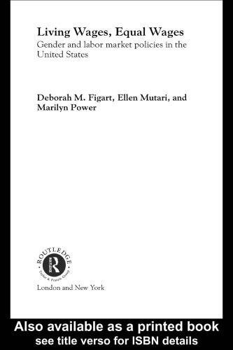 Living Wages, Equal Wages (Routledge Advances in Feministeconomics, 1)