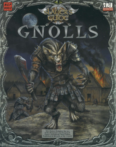 The Slayer's Guide To Gnolls (d20 System)