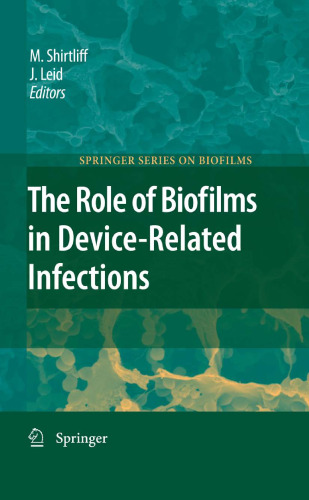 The Role of Biofilms in Device-Related Infections