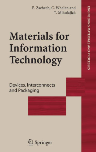 Materials for Information Technology: Devices, Interconnects and Packaging (Engineering Materials and Processes)