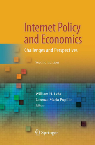 Internet Policy and Economics: Challenges and Perspectives