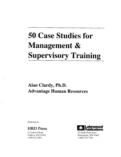 50 Case Studies for Management & Supervisory Training (50 Activities Series)