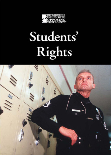 Students' Rights (Introducing Issues With Opposing Viewpoints)