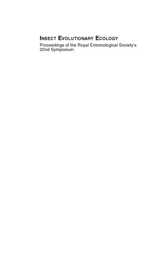 Insect Evolutionary Ecology: Proceedings of the Royal Entomological Society's 22nd Symposium