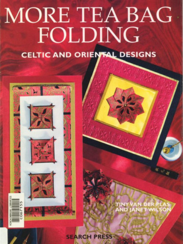 More Tea Bag Folding: Celtic and Oriental Designs