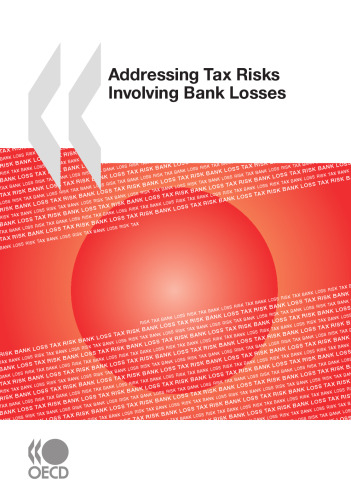 Addressing Tax Risks Involving Bank Losses