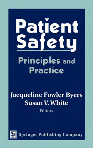 Patient Safety: Principles and Practice