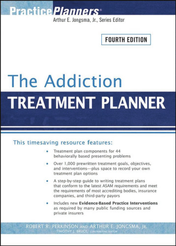 The Addiction Treatment Planner, 4th Edition (PracticePlanners)