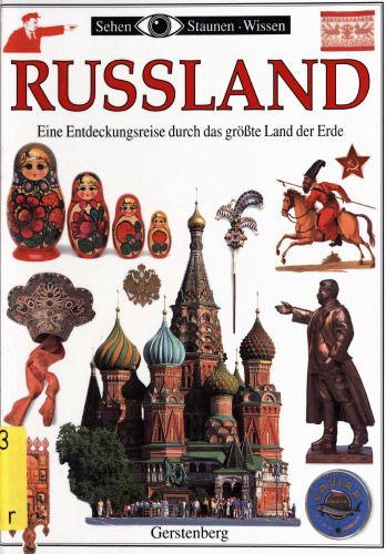 Russland. Eine Entdeckungsreise durch das größte Land der Erde