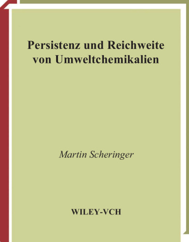 Persistenz und Reichweite von Umweltchemikalien