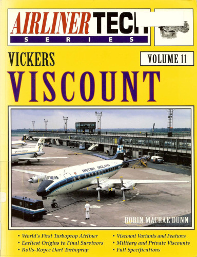 Vickers Viscount (AirlinerTech Series, Vol. 11)