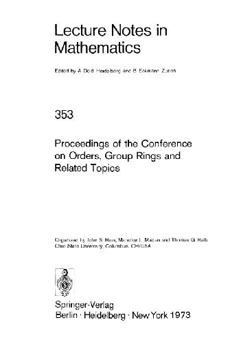 Proceedings of the Conference on Orders, Group Rings and Related Topics