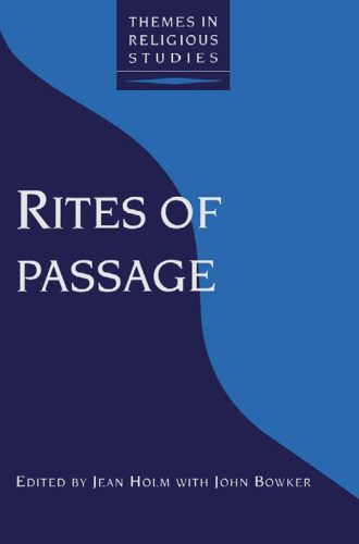 Rites of Passage (Themes in Religious Studies Series)