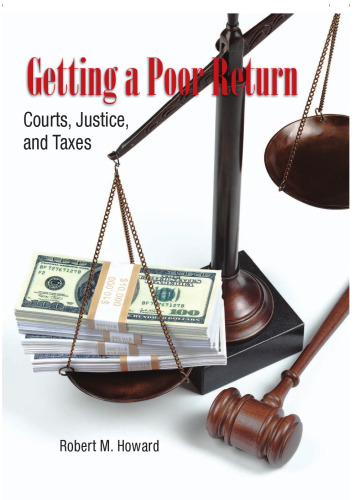 Getting a Poor Return: Courts, Justice, and Taxes